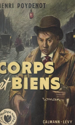 Corps et biens