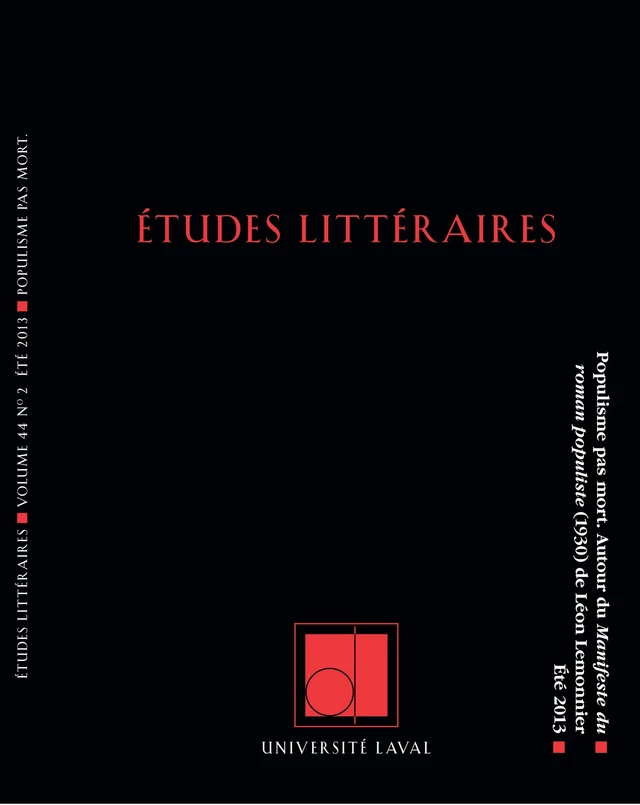 Études littéraires. Vol. 44  No. 2, Été 2013 - François Ouellet, Véronique Trottier, Alexis Buffet, Maria Chiara Gnocchi, Bruno Curatolo, Cyril Piroux, Pierre Lecoeur, Michèle Touret, Patrick Bergeron - Département des littératures de l’Université Laval