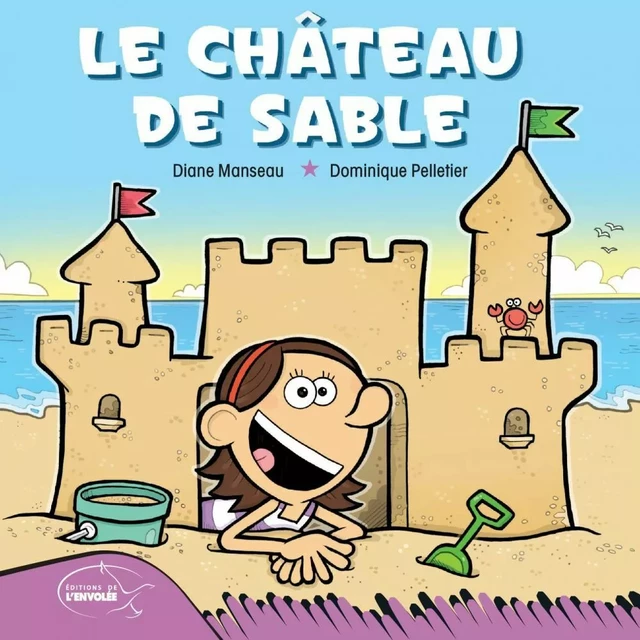 Le château de sable - Diane Manseau - Éditions de l’Envolée