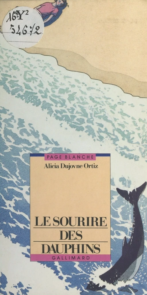 Le sourire des dauphins - Alicia Dujovne Ortiz - Gallimard (réédition numérique FeniXX)