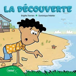 La découverte