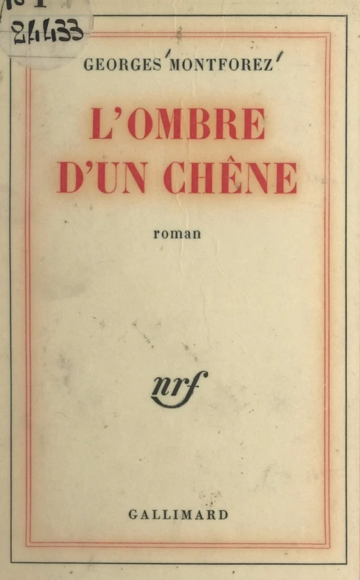 L'ombre d'un chêne - Georges Montforez - Gallimard (réédition numérique FeniXX)