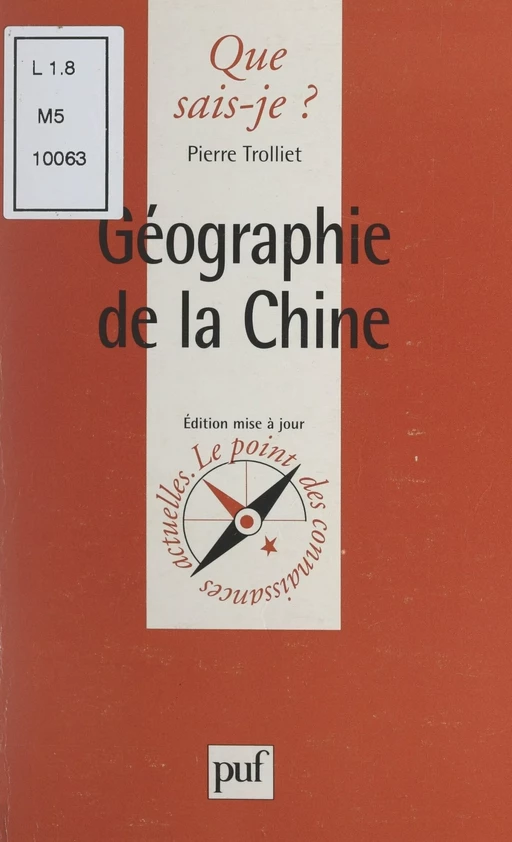 Géographie de la Chine - Paul Angoulvent, Pierre Trolliet - Presses universitaires de France (réédition numérique FeniXX)