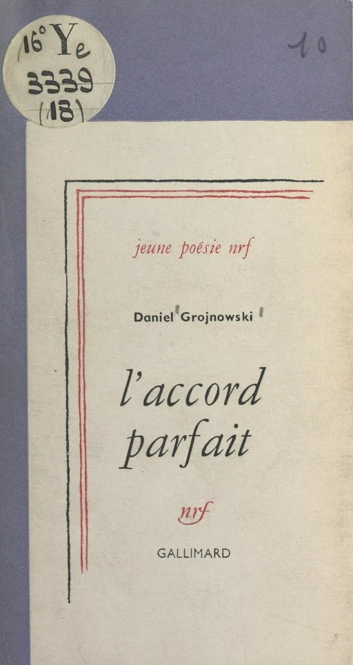 L'accord parfait - Daniel Grojnowski - Gallimard (réédition numérique FeniXX)