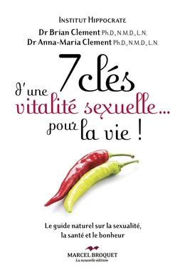 7 clés d'une vitalité sexuelle... pour la vie!