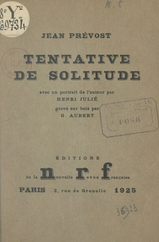 Tentative de solitude - Jean Prévost - Gallimard (réédition numérique FeniXX)