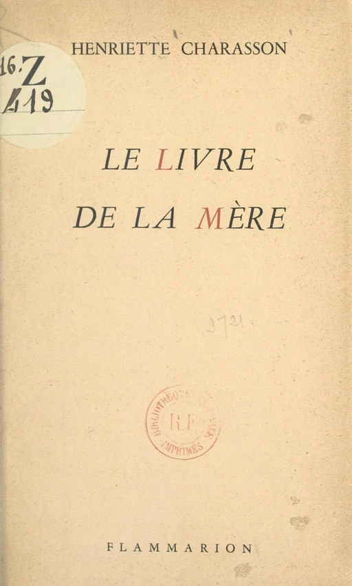 Le livre de la mère - Henriette Charasson - Flammarion (réédition numérique FeniXX)