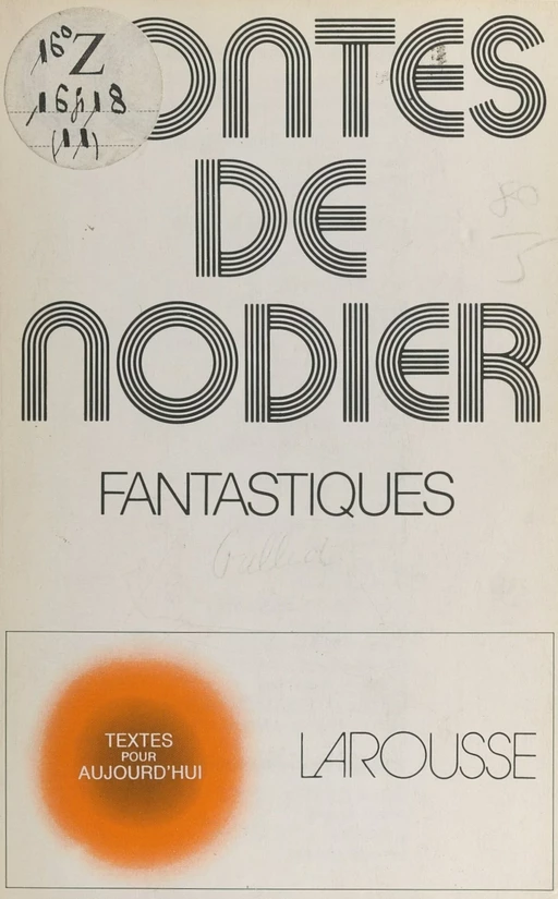 Contes fantastiques, de Nodier - Jean Luc Galliot - Larousse (réédition numérique FeniXX)