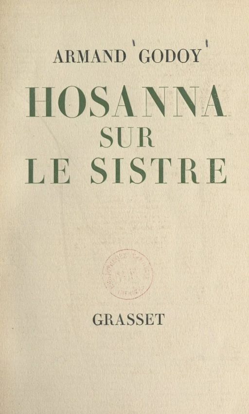 Hosanna sur le sistre - Armand Godoy - Grasset (réédition numérique FeniXX)