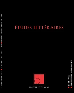 Études littéraires, volume 42, numéro 1, hiver 2011