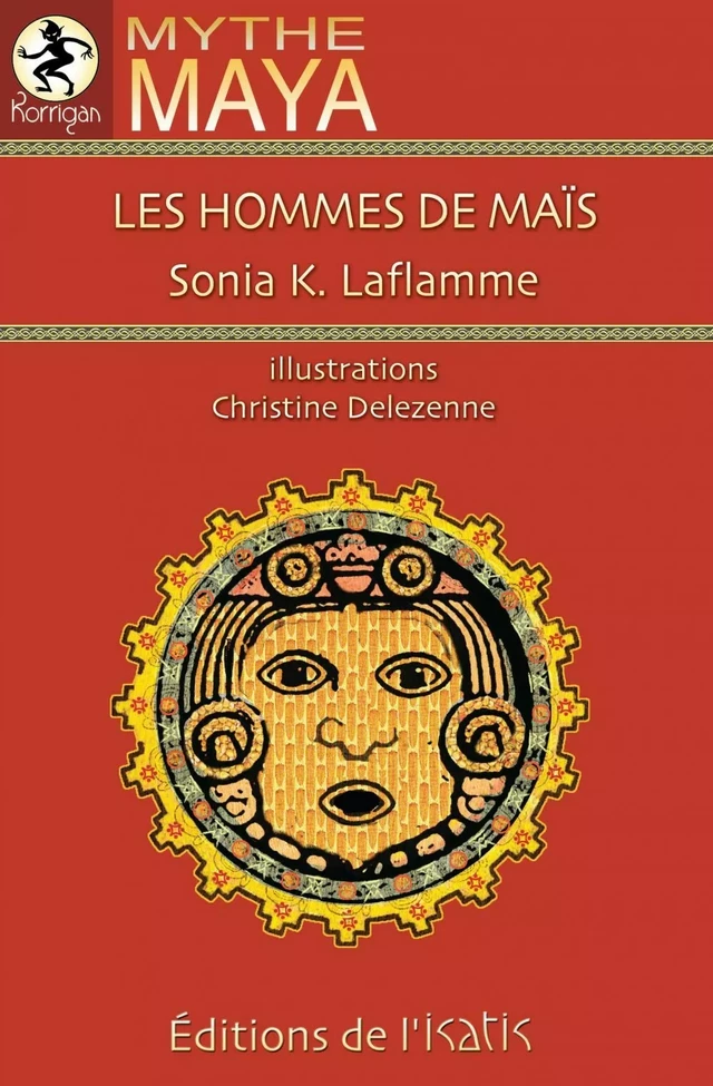 Les hommes de maïs - Sonia K. Laflamme - Éditions de l'Isatis