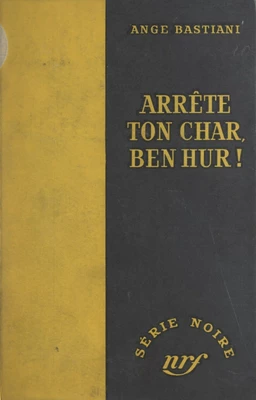 Arrête ton char, Ben Hur !