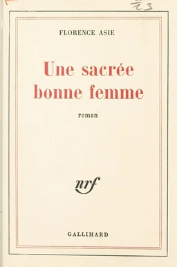 Une sacrée bonne femme