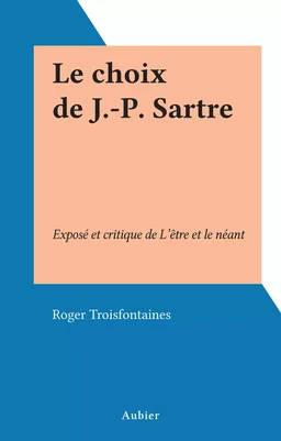 Le choix de J.-P. Sartre