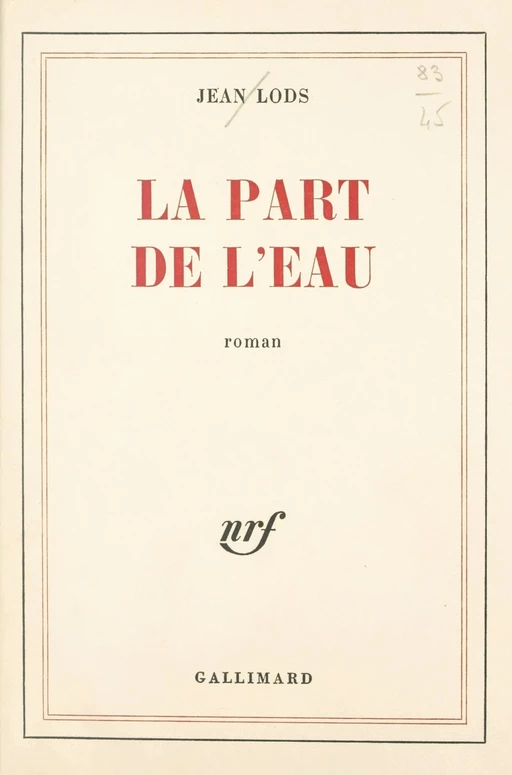 La part de l'eau - Jean Lods - Gallimard (réédition numérique FeniXX)