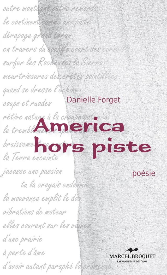 America hors piste - Danielle Forget - Les Éditions Crescendo!