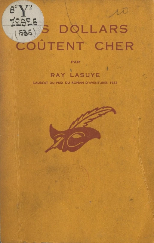 Les dollars coûtent cher - Ray Lasuye - Éditions Du Masque (réédition numérique FeniXX)