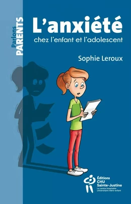 L’anxiété chez l’enfant et l’adolescent