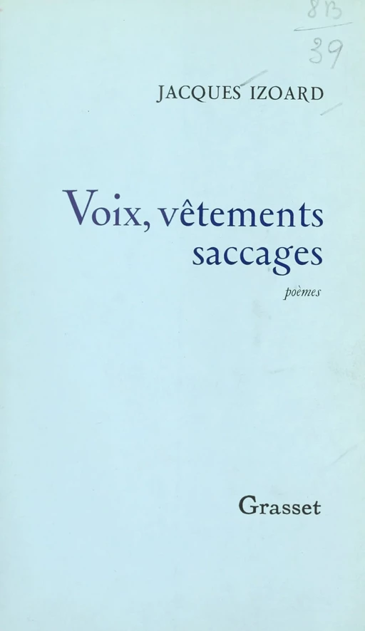 Voix, vêtements, saccages - Jacques Izoard - Grasset (réédition numérique FeniXX)