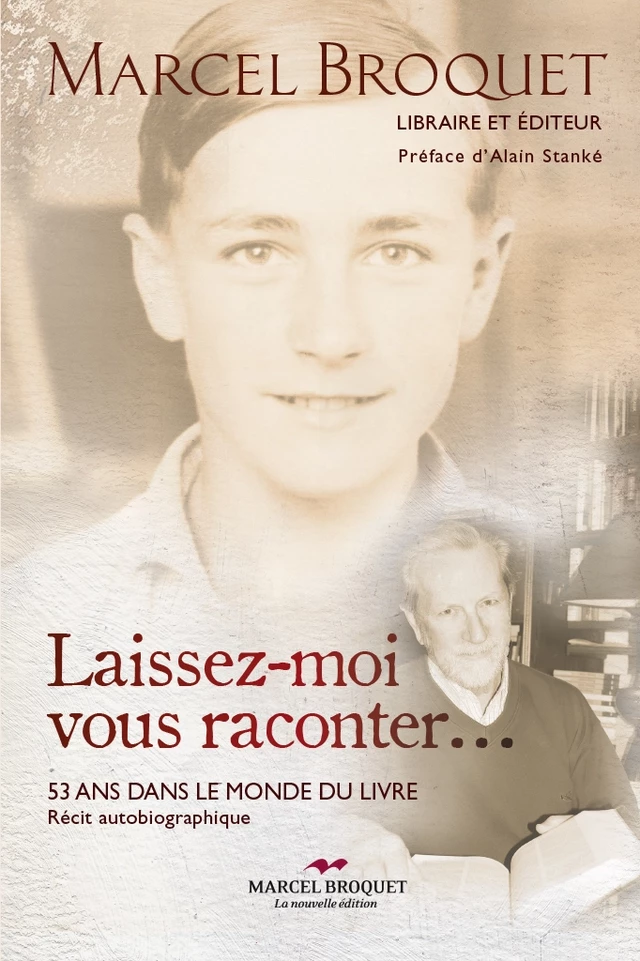 Laissez-moi vous raconter... - Marcel Broquet - Les Éditions Crescendo!