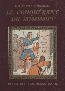 Le conquérant du Mississipi