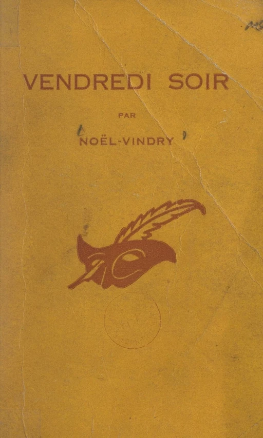 Vendredi soir - Noël Vindry - Éditions Du Masque (réédition numérique FeniXX)