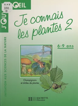 Je connais les plantes (2)