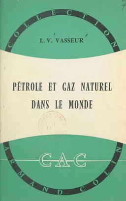 Pétrole et gaz naturel dans le monde