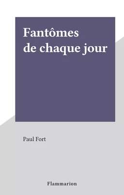 Fantômes de chaque jour