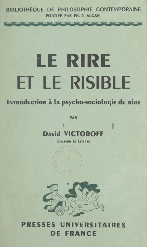 Le rire et le risible - David Victoroff - Presses universitaires de France (réédition numérique FeniXX)