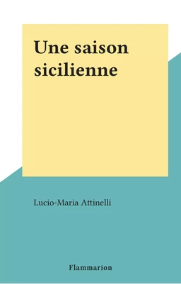 Une saison sicilienne