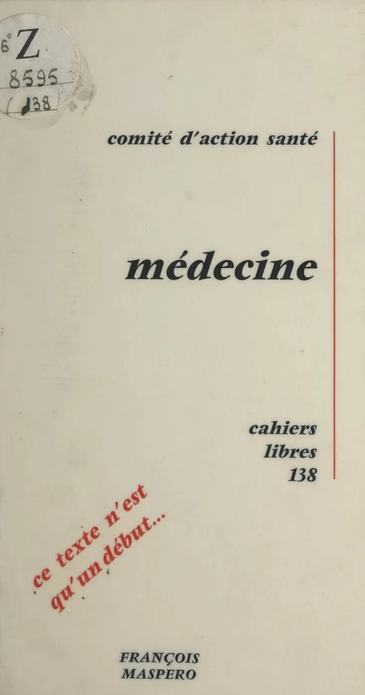 Médecine -  Comité d'action santé - La Découverte (réédition numérique FeniXX)