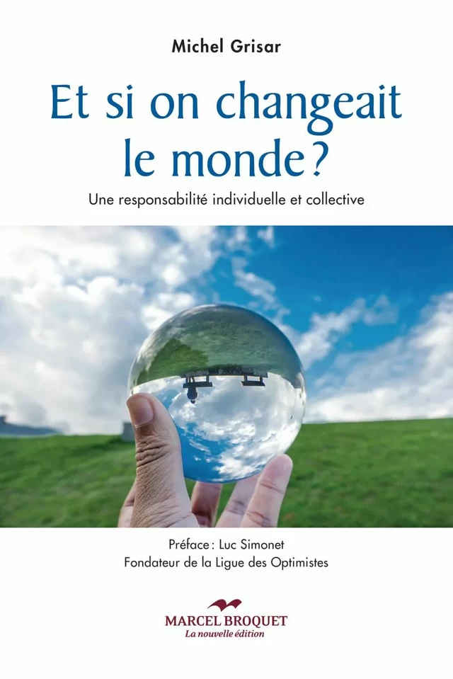 Et si on changeait le monde? - Michel Grisar - Les Éditions Crescendo!