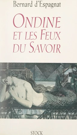 Ondine et les feux du savoir