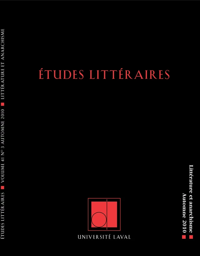 Études littéraires, volume 41, numéro 3, automne 2010 - Uri Eisenzweig, Cécile Barraud, Michael Löwy, Xavier Galmiche, Luba Jurgenson, Sebastian Veg, Jean-Pierre Morel, Valérie Stiénon, Maxime Decout, Guillaume Asselin, Frédérik Detue, Éric Van der Schueren - Département des littératures de l’Université Laval