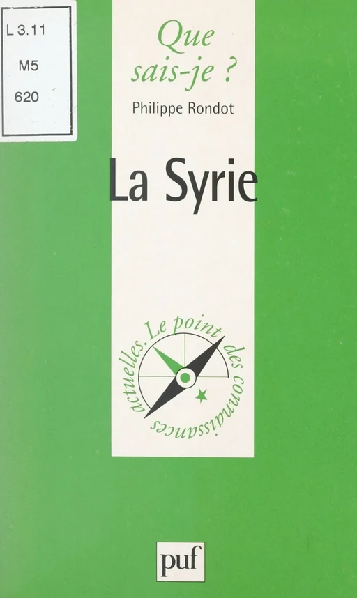 La Syrie - Philippe Rondot - Presses universitaires de France (réédition numérique FeniXX)