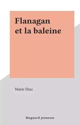 Flanagan et la baleine