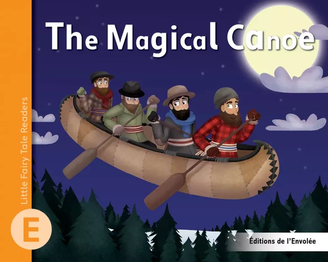 The Magical Canoe - Léa Cullen-Robitaille - Éditions de l’Envolée