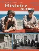 Histoire Québec. Vol. 20 No. 3,  2015 - MariFrance Charette, Louise Lagarde, Alex Tremblay, Jean-Paul Ladouceur, Jean-Marie Fallu, Bruno Hébert, Étienne Bélanger, Sophie Levesque, Diane Oliveira Cabeceiras, Marie-Soleil Tremblay, Laurent Busseau, Jeannine Ouellet, Anne-Marie Charuest, Sylvain Daignault, François Gloutnay - Les Éditions Histoire Québec