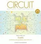 Circuit. Vol. 25 No. 3,  2015 - François-Xavier Féron, Karen Brunel-Lafargue, David Unger, Pierre-Yves Macé, Giuseppe Frigeni, David Konopnicki, Guillaume Boutard - Circuit, musiques contemporaines