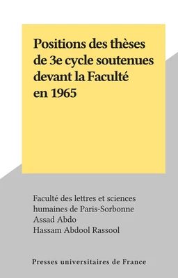 Positions des thèses de 3e cycle soutenues devant la Faculté en 1965