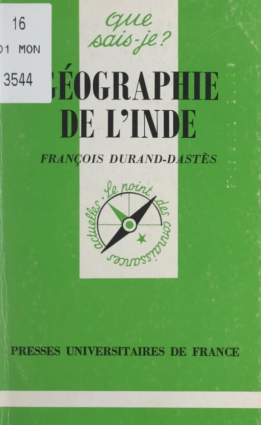 Géographie de l'Inde - François Durand-Dastès - Presses universitaires de France (réédition numérique FeniXX)