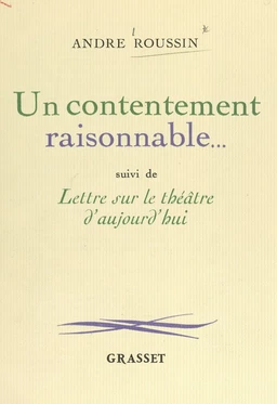 Un contentement raisonnable...