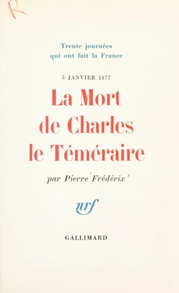 La mort de Charles le Téméraire, 5 janvier 1477