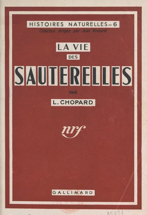 La vie des sauterelles - Lucien Chopard - Gallimard (réédition numérique FeniXX)