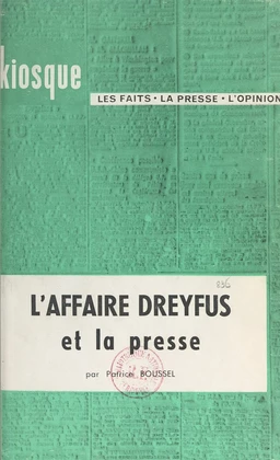 L'affaire Dreyfus et la presse