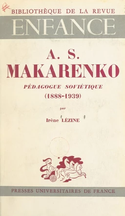 AS Makarenko, pédagogue soviétique, 1888-1939