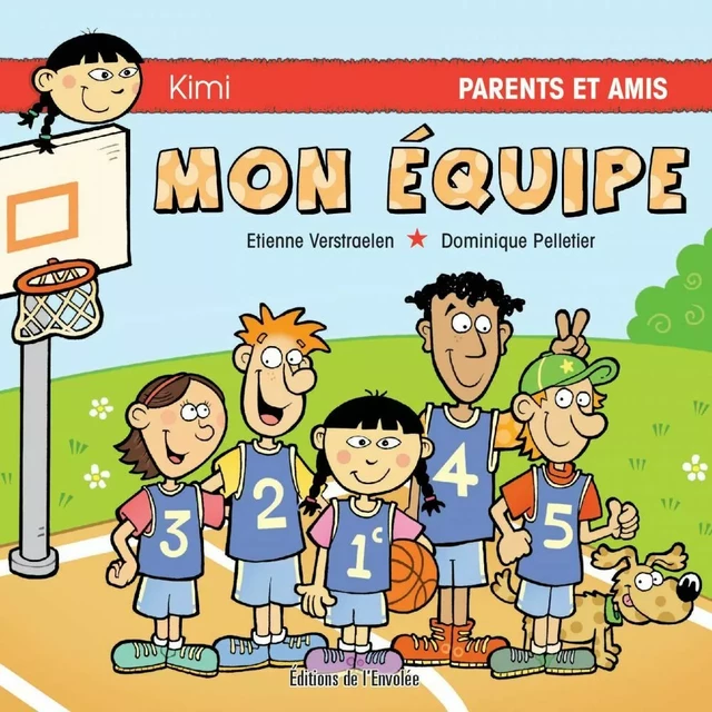 Mon équipe - Etienne Verstraelen - Éditions de l’Envolée