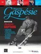 Magazine Gaspésie. Vol. 52 No. 3, Novembre-Février 2015-2016 - Jean-Marie Fallu, Bernard Boucher, Fabien Sinnett, Jules Bélanger, Jacques Desbois, Ginette Roy, Jean-Marie Fallu, Benoit Tapp, Renald Bérubé, Monique Sleigher, Solange Cauvier, Gilles Philibert, Jean-Eudes Caron, Marie-Pierre Huard, Jeannot Bourdages, Marc-Antoine DeRoy - Musée de la Gaspésie