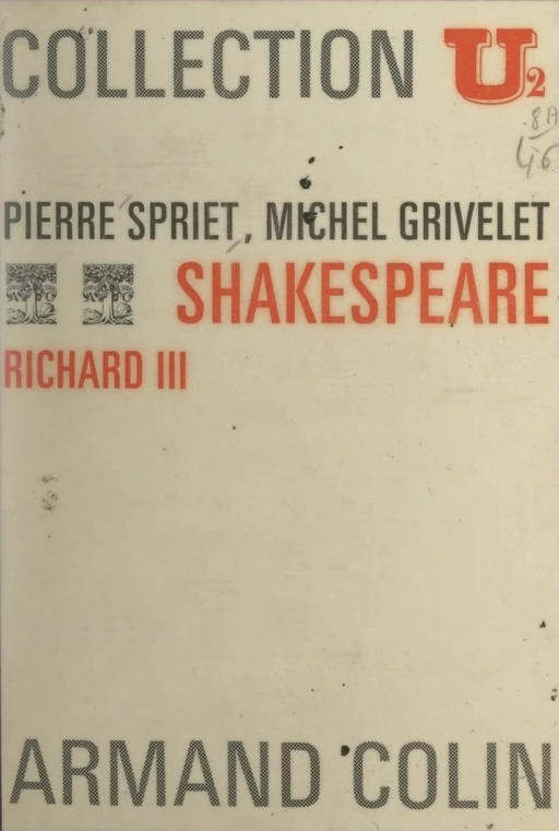 Shakespeare, "Richard III" - Pierre Spriet - Armand Colin (réédition numérique FeniXX)